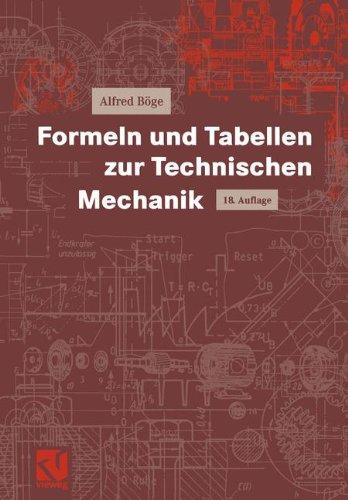 Formeln und Tabellen zur Technischen Mechanik (Viewegs Fachbücher der Technik)