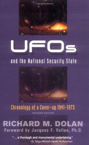 UFOs and the National Security State: Chronology of a Cover-Up: 1941-1973