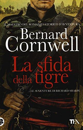 La sfida della tigre. Le avventure di Richard Sharpe