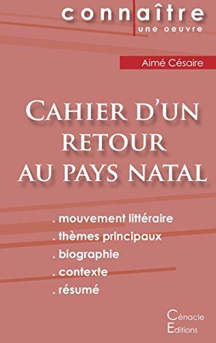 Fiche de lecture Cahier d'un retour au pays natal de Césaire (Analyse littéraire de référence et résumé complet)