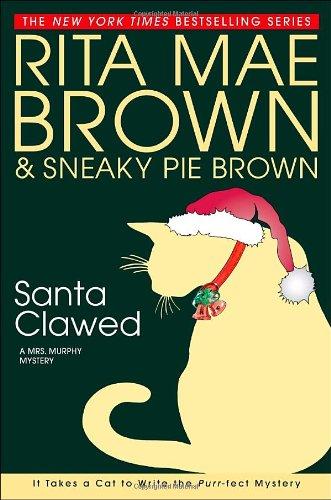 Santa Clawed (Mrs. Murphy Mysteries)