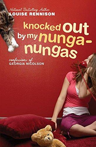 Knocked Out by My Nunga-Nungas: Further, Further Confessions of Georgia Nicolson