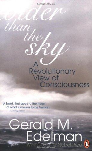 Wider Than the Sky: A Revolutionary View of Consciousness (Penguin Press Science)