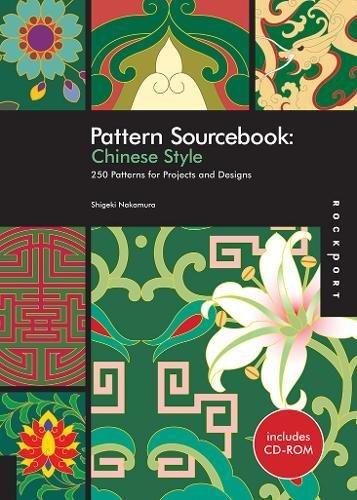 Pattern Sourcebook: Chinese Style: 250 Patterns for Projects and Designs