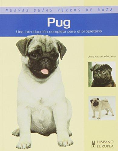 Pug (Nuevas guías perros de raza)