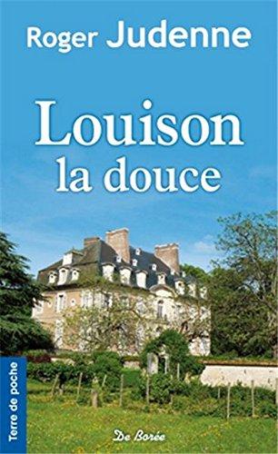 Louison la douce