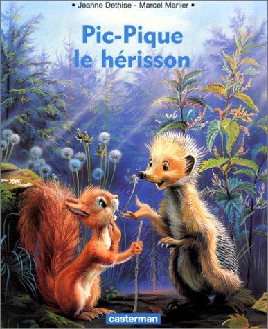 Pic-Pique le hérisson