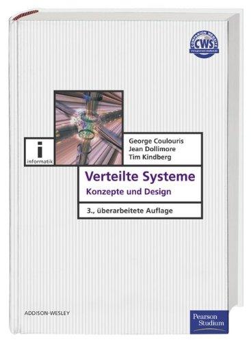 Verteilte Systeme . Konzepte und Design (Pearson Studium - IT)