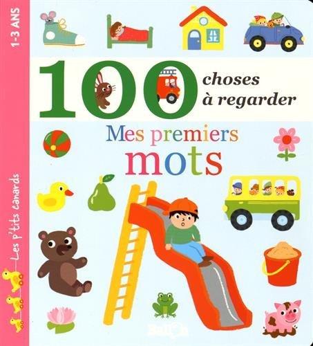 Mes premiers mots : 100 choses à regarder