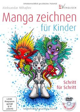 Manga zeichnen für Kinder: Schritt für Schritt