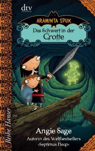 Araminta Spuk Das Schwert in der Grotte