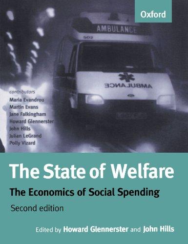 The State Of Welfare ll: The Economics of Social Spending