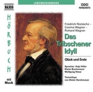 Das Tribschener Idyll, 2 CD-Audio: Glück und Ende