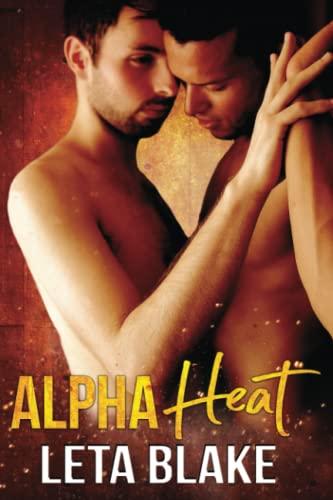 Alpha Heat (Heat of Love, Band 2)