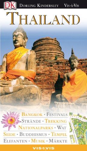 Thailand: Bangkok, Festivals, Strände, Trekking, Nationalparks, Wat, Seide, Buddhismus, Tempel, Elefanten, Musik, Märkte