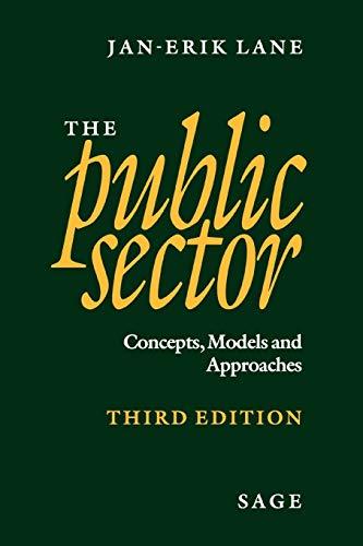 The Public Sector: Concepts, Models and Approaches