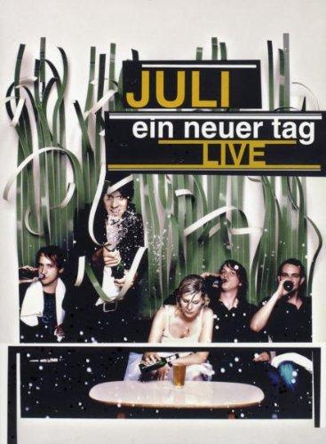 Juli - Ein neuer Tag Live (2 DVD)