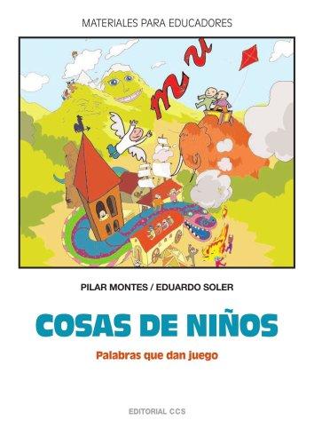 Cosas de niños: Palabras que dan juego (Materiales para educadores, Band 91)