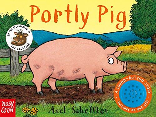 Sound-Button Stories: Portly Pig (A Sound-Button Story)