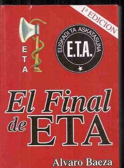 El final de E.T.A. : la cabeza de la serpiente