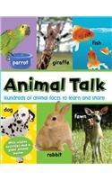 Animal Talk: Hundreds of Animal Facts to Learn and Share (Photo Learning)