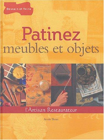 Patinez meubles et objets