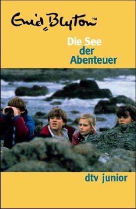 Die See der Abenteuer. Abenteuer-Serie Bd. 4