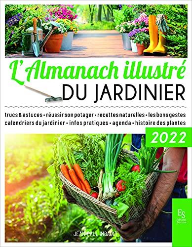 L'almanach illustré du jardinier : 2022