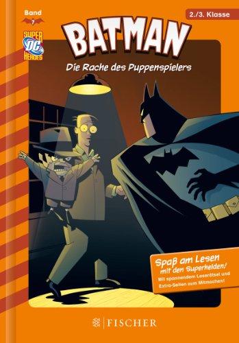 Batman 07: Die Rache des Puppenspielers: Fischer. Nur für Jungs