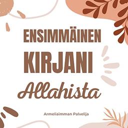 Ensimmäinen kirjani Allahista