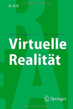 Virtuelle Realität (Informatik im Fokus)