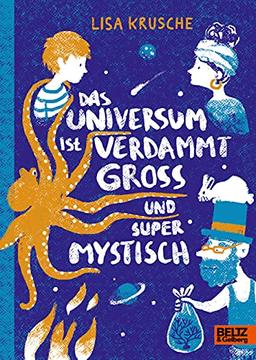 Das Universum ist verdammt groß und supermystisch: Roman