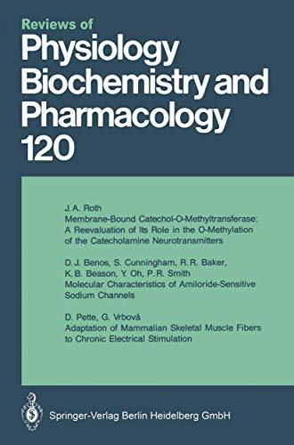 Reviews of Physiology, Biochemistry and Pharmacology: Volume: 120 (Reviews of Physiology, Biochemistry and Pharmacology, 120, Band 120)