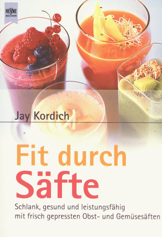 Fit durch Säfte