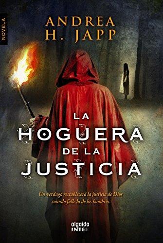 La hoguera de la justicia (ALGAIDA LITERARIA - INTER)