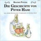 Die Geschichte von Peter Hase: Die Geschichte von Peter Hase, dem Eichhörnchen Nusper und Benjamim dem Kaninchen