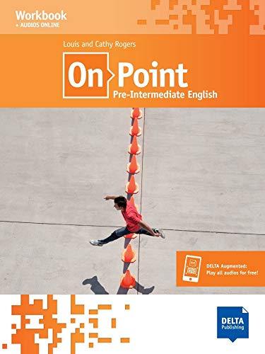 On Point B1: Pre-Intermediate English. Workbook + audios online