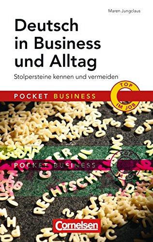 Deutsch in Business und Alltag: Stolpersteine kennen und vermeiden (Cornelsen Scriptor - Pocket Business)