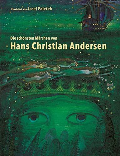 Die schönsten Märchen von Hans Christian Andersen