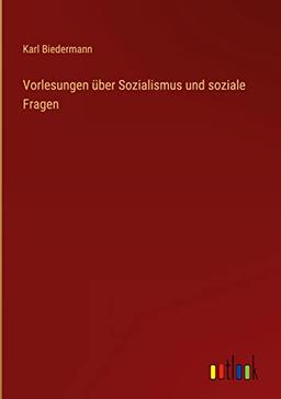 Vorlesungen über Sozialismus und soziale Fragen