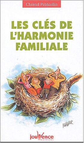 Les clés de l'harmonie familiale