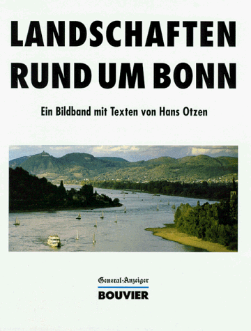 Landschaften rund um Bonn. Ein Bildband