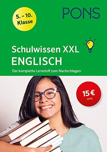 PONS Schulwissen XXL Englisch 5.-10. Klasse: Der komplette Lernstoff zum Nachschlagen