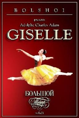 Bolshoi presents: Adolphe Charles Adam - Giselle