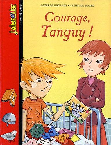 Courage, Tanguy !