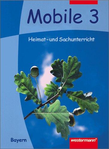 Mobile Heimat- und Sachunterricht Bayern: Schülerband 3