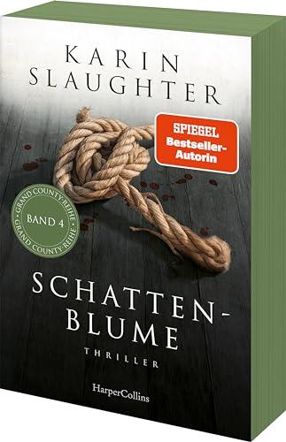 Schattenblume: Thriller | Von der SPIEGEL-Bestsellerautorin | Sara Linton bei einer ungewöhnlichen Geiselnahme | Mit exklusivem Farbschnitt in limitierter Erstauflage (Grant-County-Serie, Band 4)