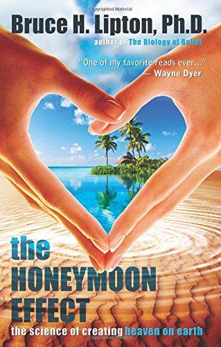 The Honeymoon Effect: The Science of Creating Heaven on Earth