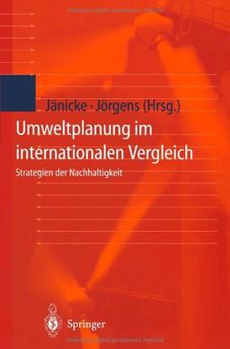 Umweltplanung im Internationalen Vergleich: Strategien der Nachhaltigkeit (Schriftenreihe der Juristischen Fakultät der Europa-Universität Viadrina Frankfurt (Oder)) (German Edition)