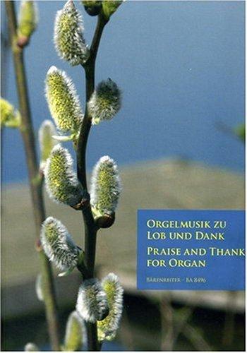 Orgelmusik zu Lob und Dank. Orgel